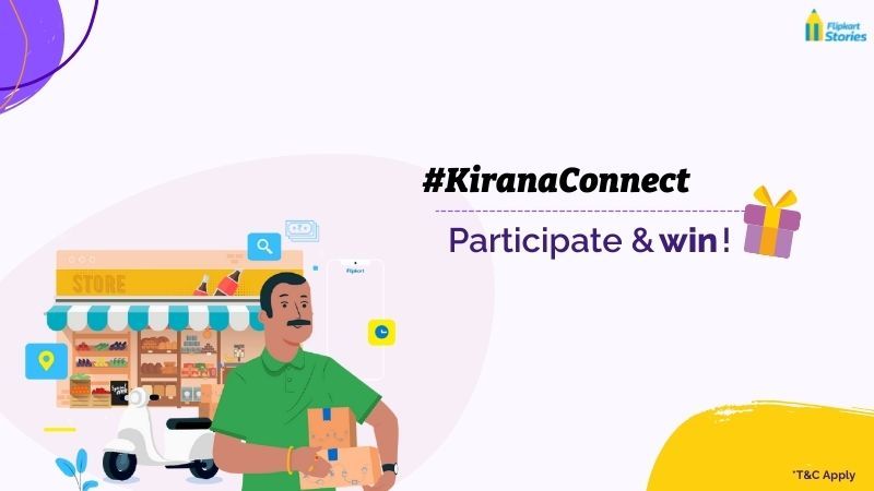 #KiranaConnect: Watch, participate, and win Flipkart gift vouchers