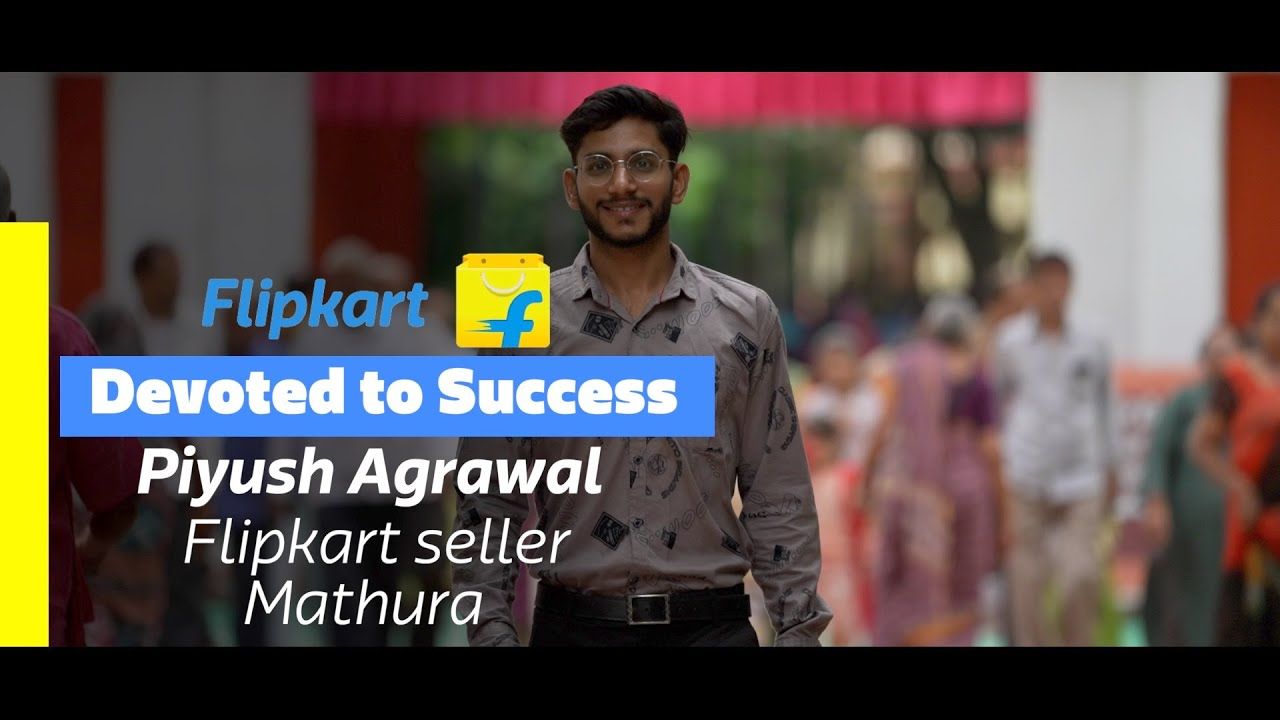 Devoted to success - How Flipkart seller Piyush Agrawal in Mathura reaches customers across India