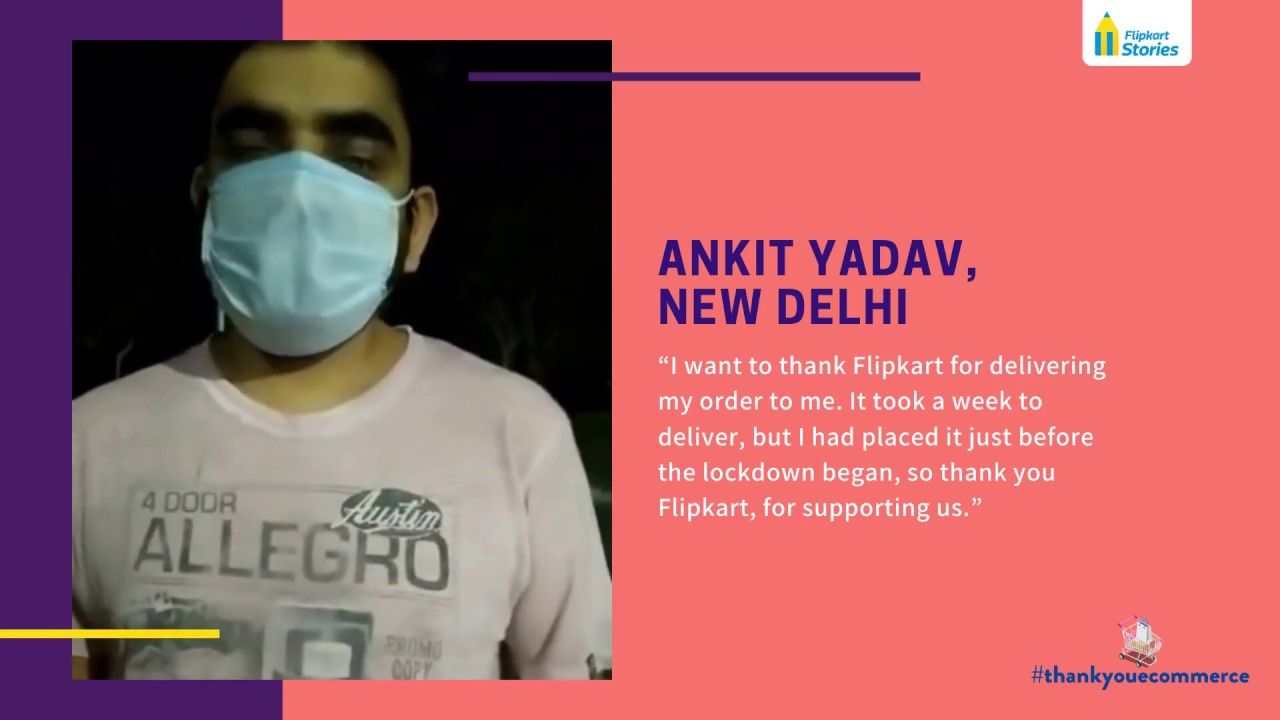 Flipkart customer Ankit Yadav’s #ThankYouEcommerce story